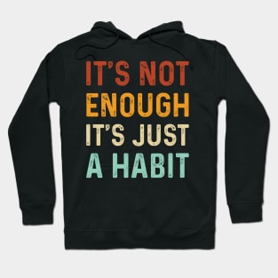 Vintage Violent Femmes Kiss Off - It's Not Enough It's Just A Habit Hoodie